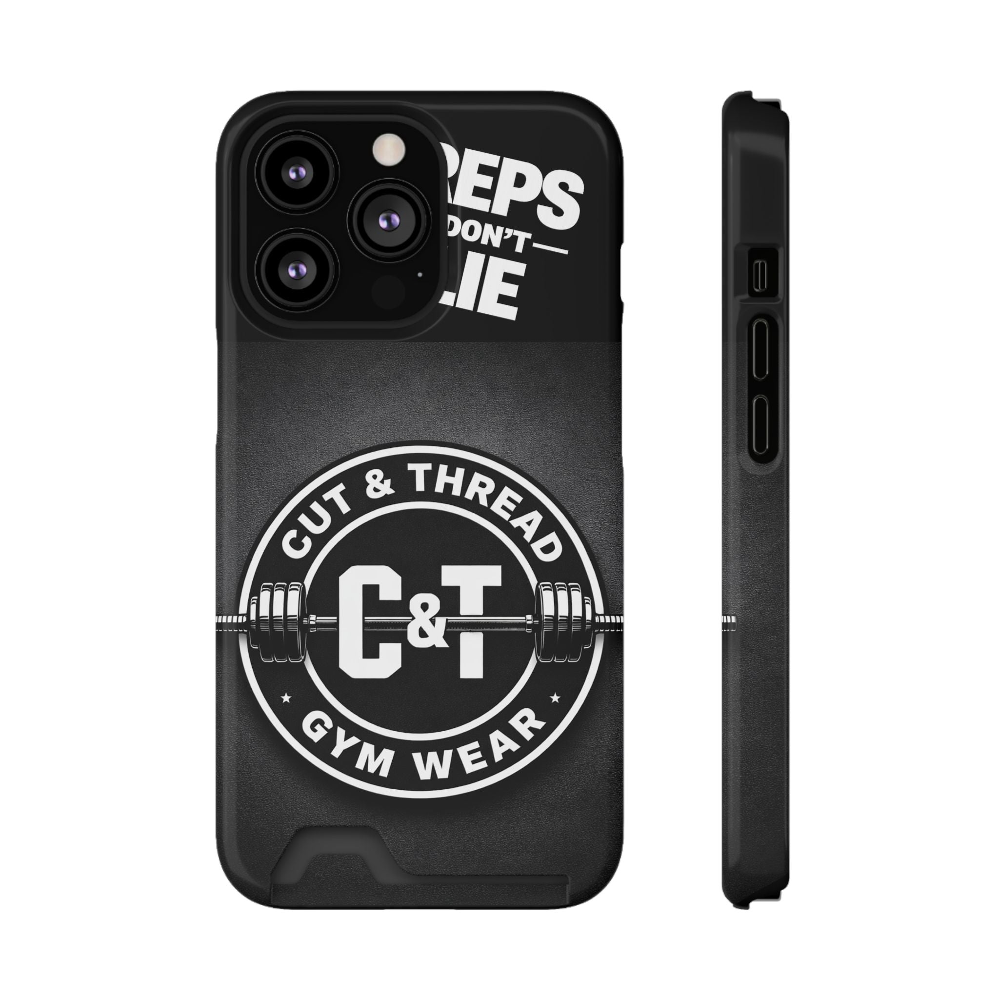 Gym Phone Case with Card Holder — “Reps Don’t Lie” Cut & Thread Design