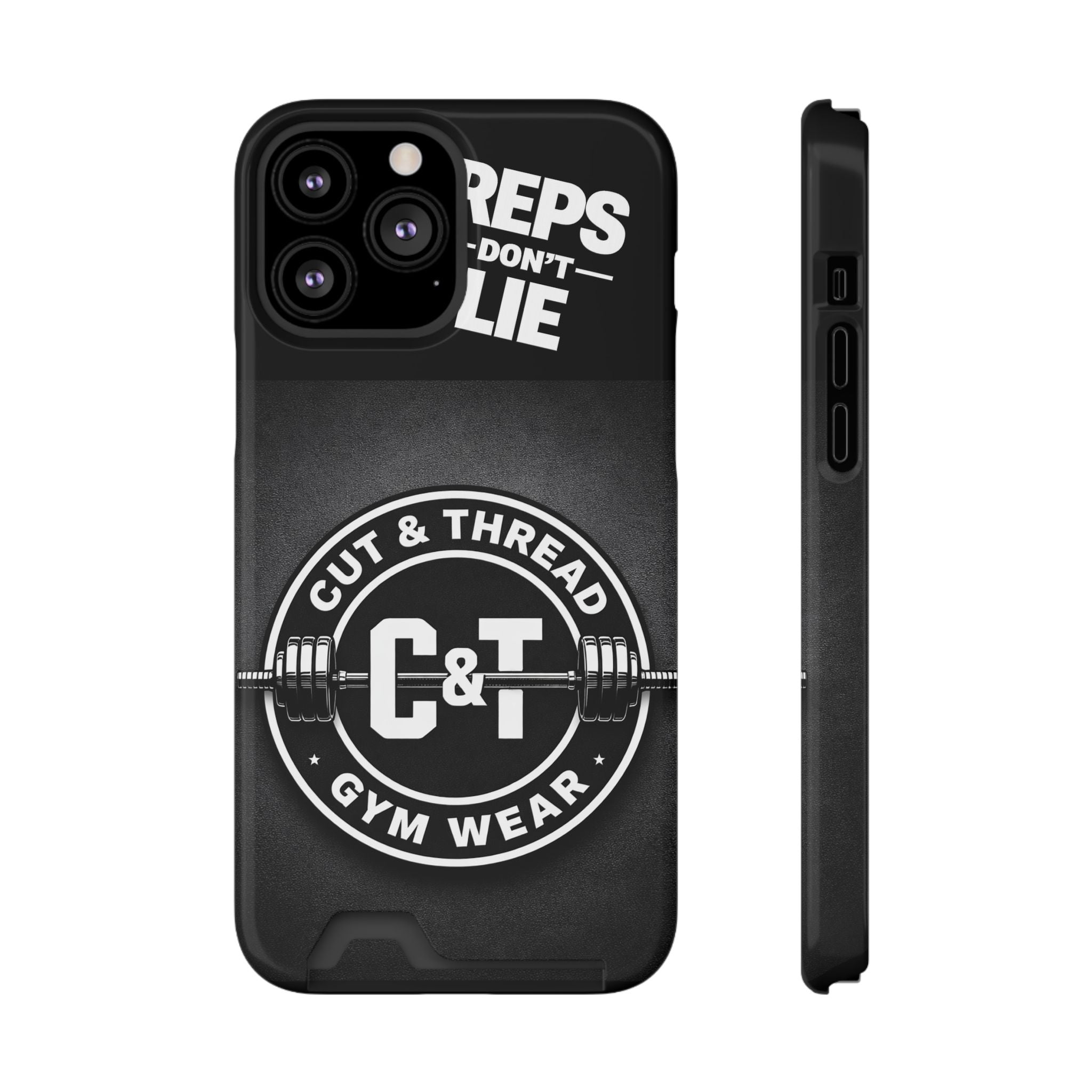 Gym Phone Case with Card Holder — “Reps Don’t Lie” Cut & Thread Design